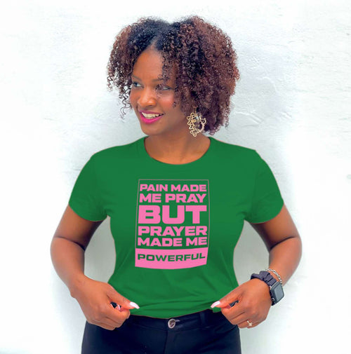 Pain Made Me Pray Shirt Pink and Irish Green